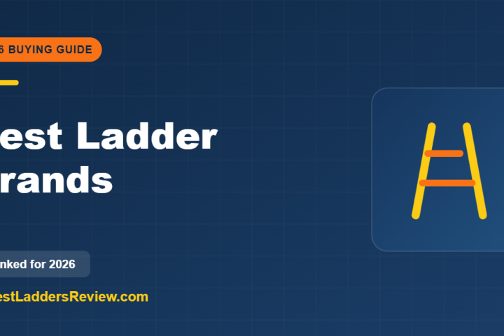 Best ladder brands 2026 ranked