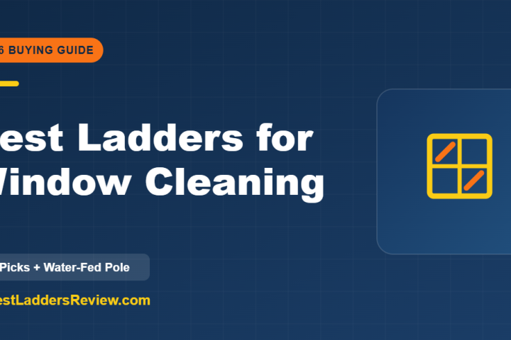 Best ladders for window cleaning 2026
