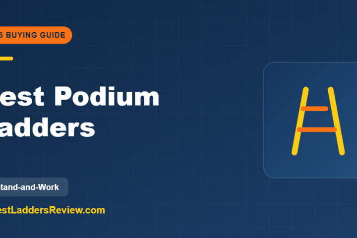 Best podium ladders for stand-and-work tasks in 2026