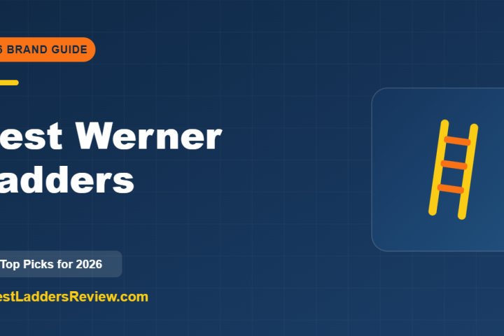 Best Werner ladders 2026