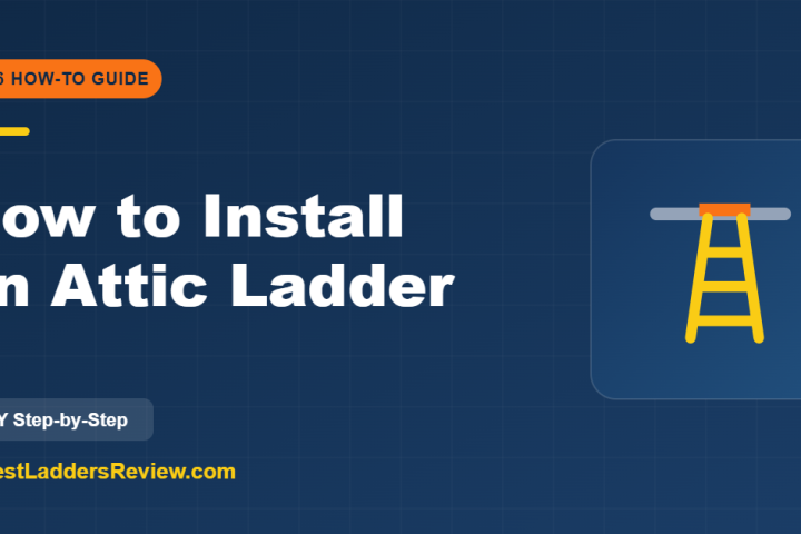 How to install an attic ladder DIY 2026