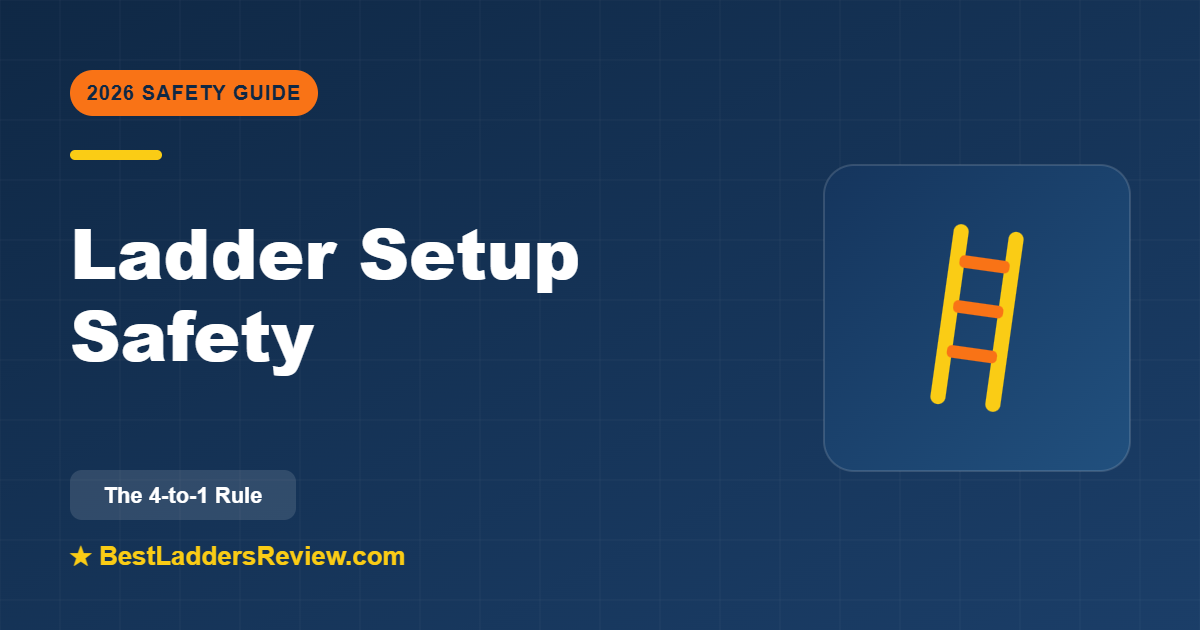 Ladder setup safety and the 4-to-1 rule