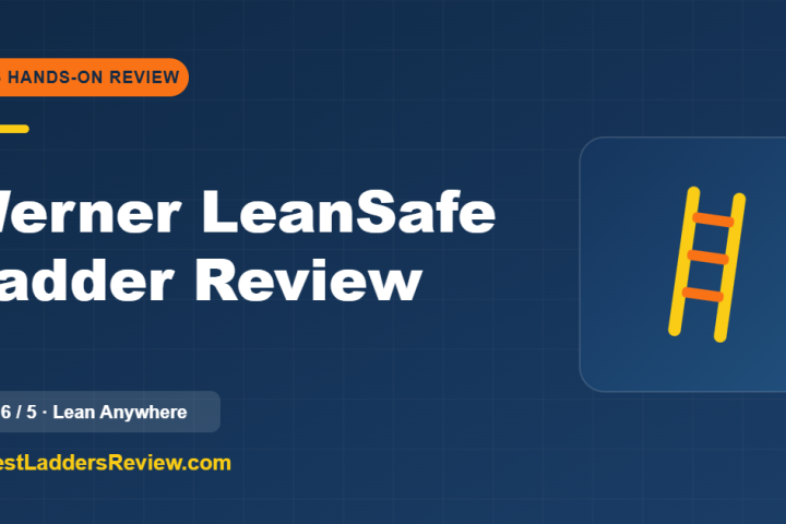 Werner LeanSafe ladder review 2026
